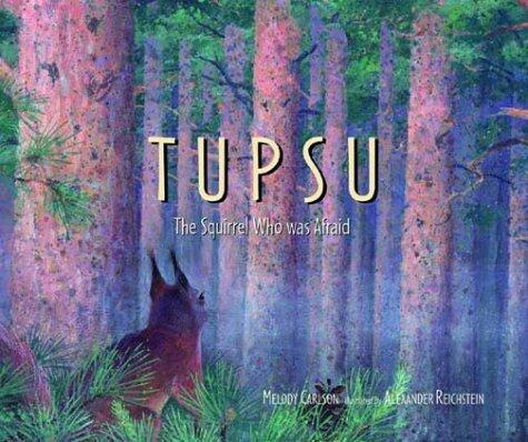 Tupsu: The Squirrel Who Was Afraid