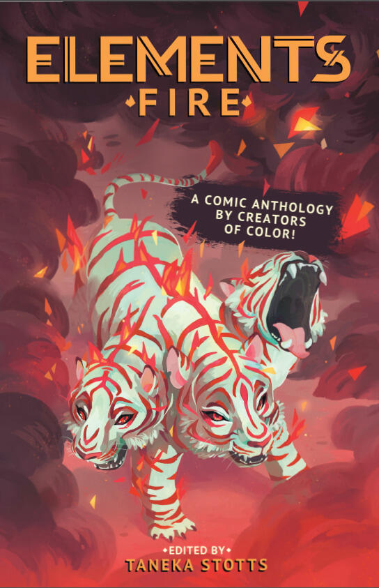 Elements: Fire (A Comic Anthology by Creators of Color!)
