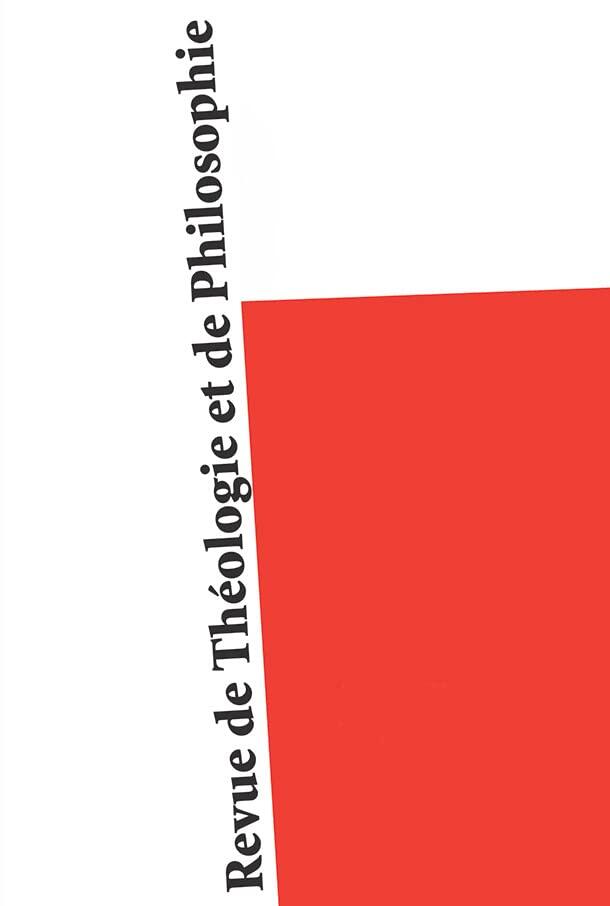 Revue de Théologie et de Philosophie, tome 155-2