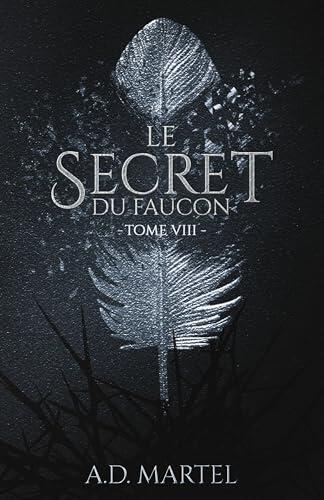 Le Secret du Faucon - Tome 8