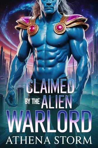 Claimed by the Alien Warlord