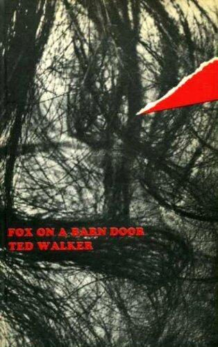 Fox on a Barn Door: Poems, 1963-64