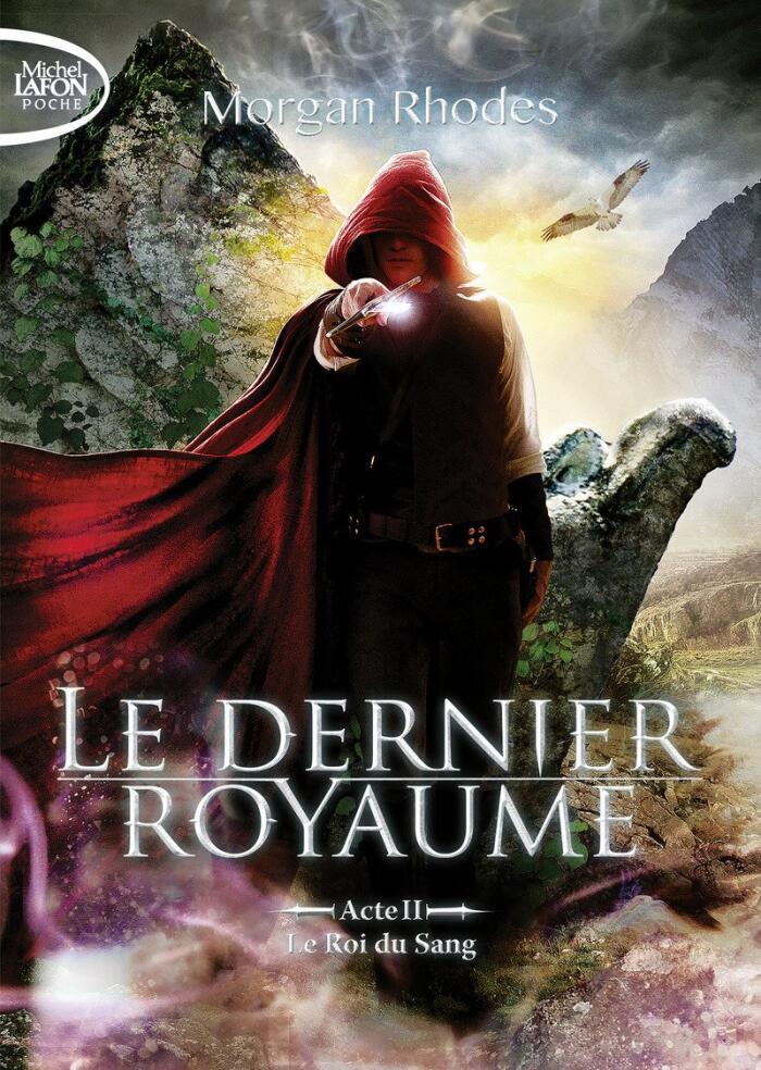 Le Dernier Royaume Acte II: Le Roi du Sang