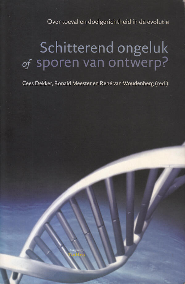 Schitterend ongeluk, of Sporen van ontwerp? Over toeval en doelgerichtheid in de evolutie