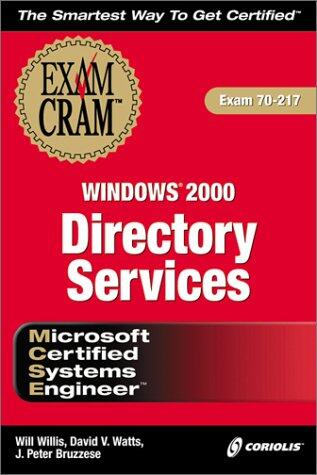 MCSE Windows 2000 Directory Services Exam Cram