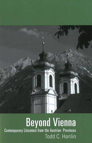 Beyond Vienna: Contemporary Literature from the Austrian Provinces