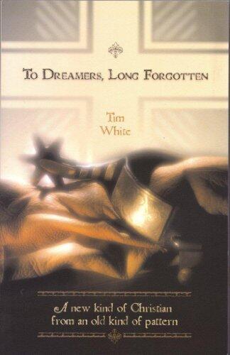 To Dreamers, Long Forgotten