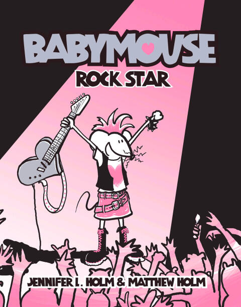 Babymouse (4): Rock Star