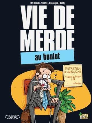 VDM - tome 2 - au boulot (Vie de merde)