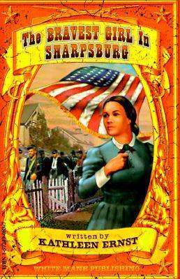 The Bravest Girl in Sharpsburg