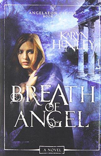 Breath of Angel: A Novel