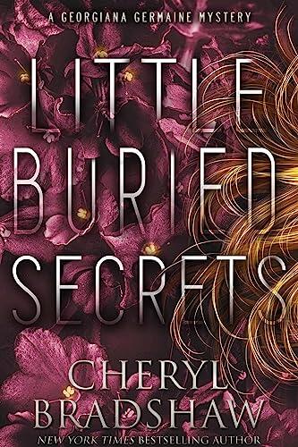 Little Buried Secrets: Édition française (Série Georgiana Germaine t. 8)