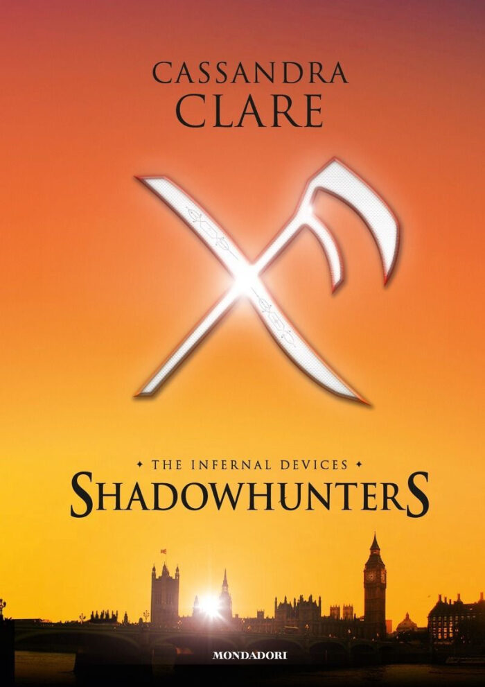 Shadowhunters. The infernal devices: L'angelo-Il principe-La principessa