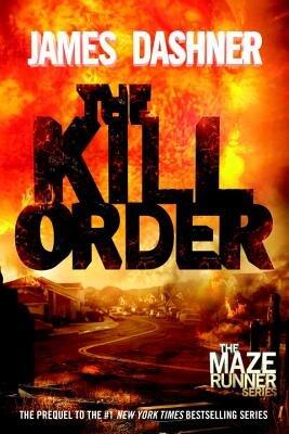 The Kill Order[KILL ORDER][Paperback]