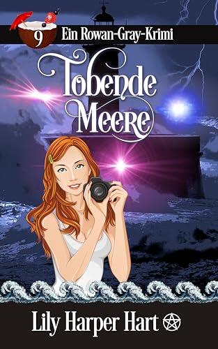 Tobende Meere (Ein Rowan-Gray-Krimi 9)