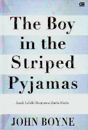 The Boy in the Striped Pyjamas - Anak Lelaki Berpiama Garis-garis