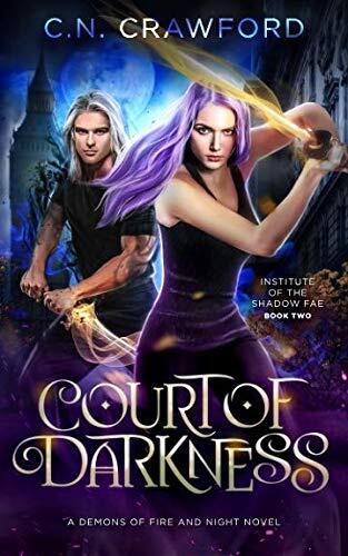 Court of Darkness: A Demons of Fire and Night Novel