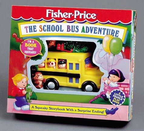 The School Bus Adventure: A Squeaky Storybook With a Surprise Ending!