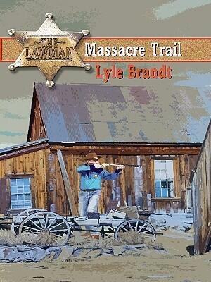 Massacre Trail
