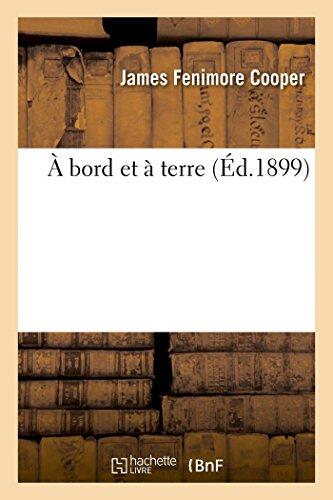A Bord Et À Terre Tome 2 (Litterature)