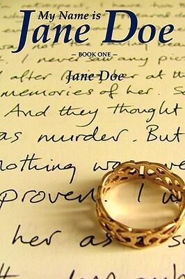 My Name is Jane Doe: book one