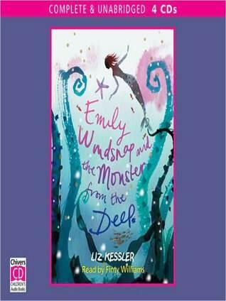 Emily Windsnap and the Monster From the Deep: Emily Windsnap Series, Book 2
