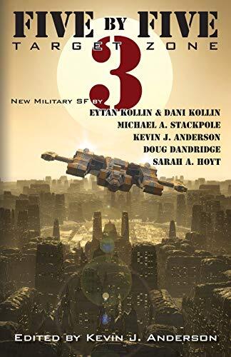 Five by Five (3): Target Zone: All New Military SF