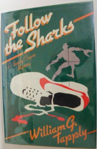 Follow the Sharks (A Brady Coyne Mystery)