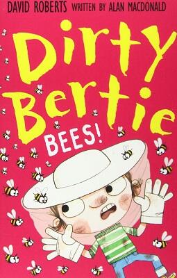 Bees! Dirty Bertie