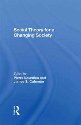 Social Theory for a Changing Society