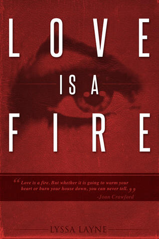 Love is a Fire