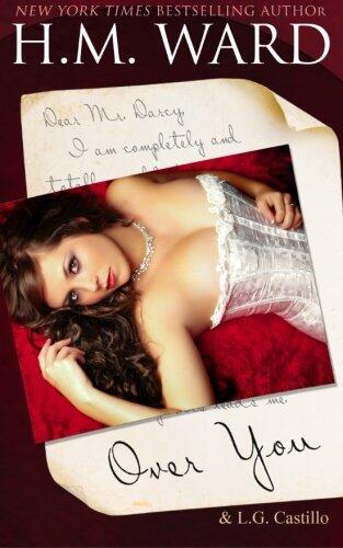 Over You: A Mr. Darcy Valentine's Romance
