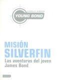 Misión Silverfin, Las aventuras del joven James Bond