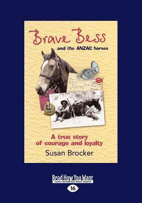 Brave Bess and the ANZAC Horses