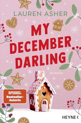 My December Darling: Roman - Cozy Winter-Small-Town-Romance der SPIEGEL-Bestsellerautorin!