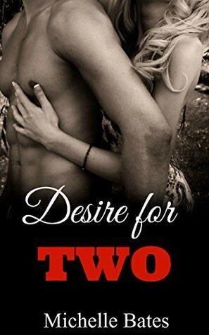 Desire for Two