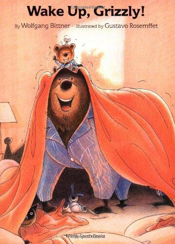 Wake Up, Grizzly!