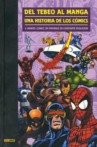 Del Tebeo al Manga: una historia de los cómics / 4. Marvel Comics: Un universo en constante evolución
