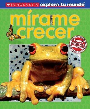 Mírame crecer