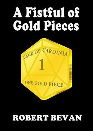 A Fistful of Gold Pieces
