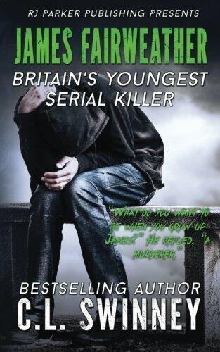 James Fairweather: Britain's Youngest Serial Killer