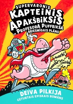Supervaronis Kapteinis Apakšbiksis un Profesora Puffbikša briesmīgais plāns