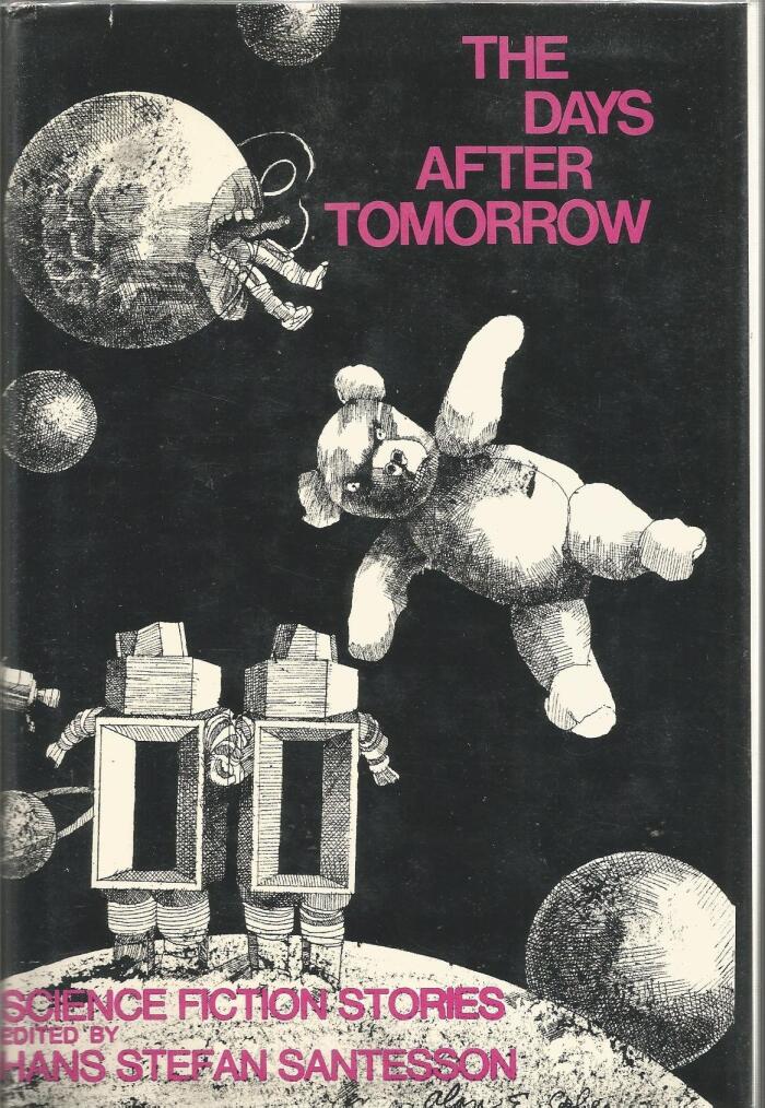 The Days After Tomorrow: Science Fiction Stories,