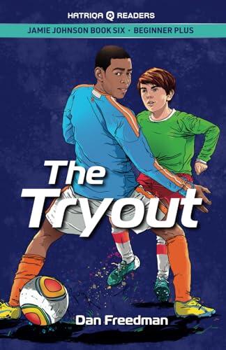 Jamie Johnson: The Tryout (HATRIQA Graded Readers)