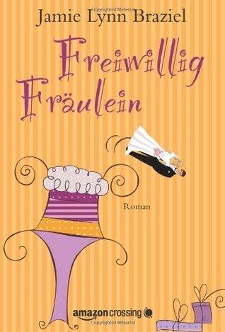 Freiwillig Fräulein