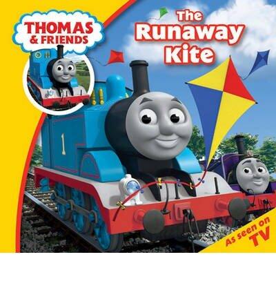[Thomas & Friends the Runaway Kite] (By: Reverend Wilbert Vere Awdry) [published: April, 2012]