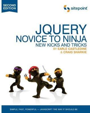 jQuery: Novice to Ninja, 2nd Edition - New Kicks and Tricks