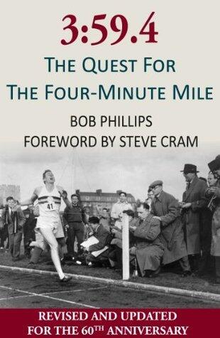 3:59.4: The Quest For The Four-Minute Mile