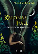 Kalonas Fall: Eine House-of-Night-Story