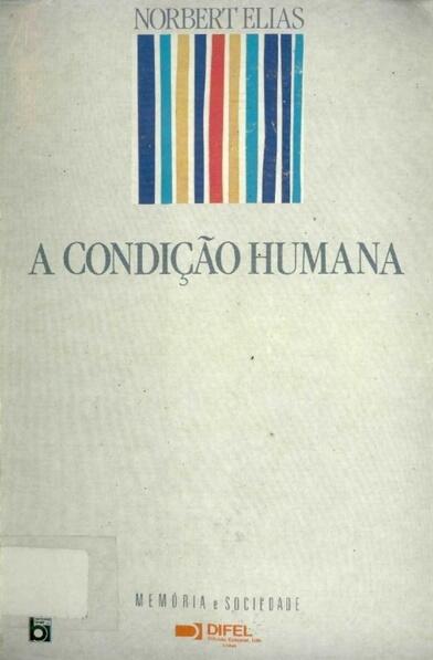 A condição humana: Considerações sobre a evolução da humanidade, por ocasião do quadragésimo aniversário do fim de uma guerra